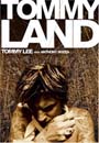 Tommyland by Tommy Lee